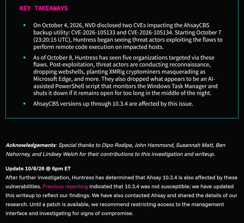 Huntressのブログ。KEY TAKEAWAYSに、2026年10月4日のNVD公開、10月7日からの悪用、10月8日時点で5組織、10.3.4までが影響とある。その下に10月8日午後6時(米東部)の更新として、10.3.4も影響を受けるとの記載