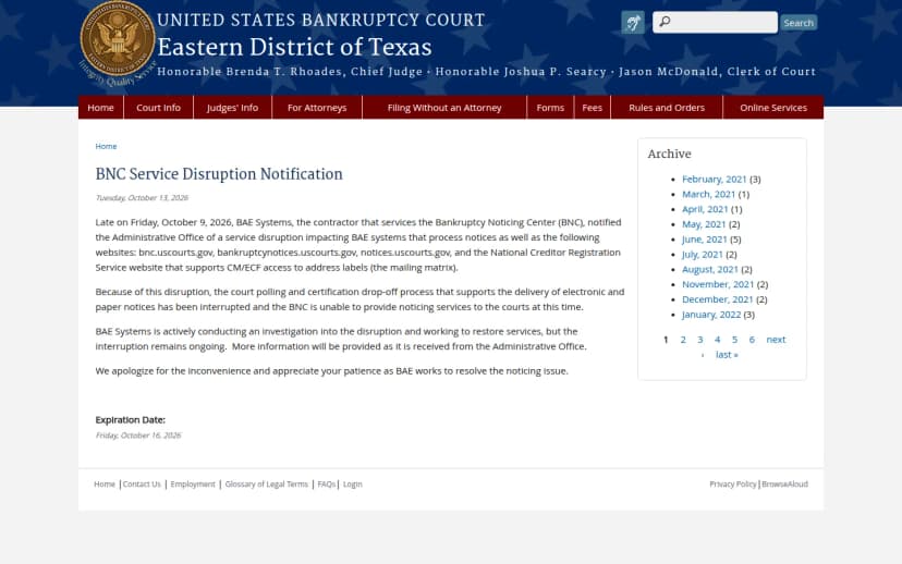 米国テキサス州東部地区の破産裁判所のWebサイト。題はBNC Service Disruption Notification、日付は2026年10月13日(火)。本文に、10月9日(金)の遅くに、破産通知センター(BNC)を受け持つ委託先BAE Systemsが、通知を処理するシステムとbnc.uscourts.gov、bankruptcynotices.uscourts.gov、notices.uscourts.gov、全国債権者登録サービスのサイトに及ぶ障害を、米国裁判所事務局に知らせたとある。電子と郵送の通知が止まり、BAE Systemsが調べて復旧を進めているが、障害は続いていると書かれている