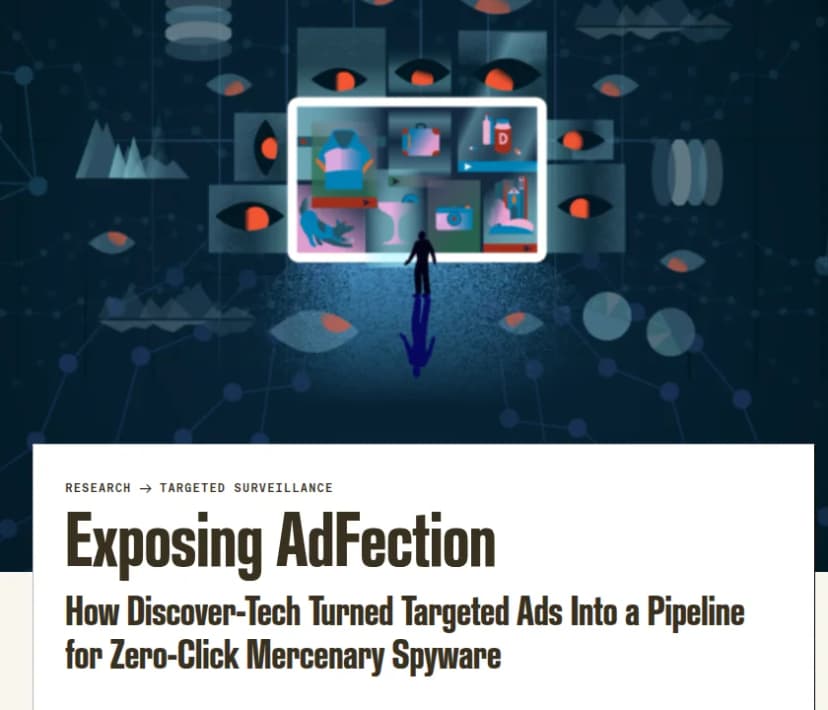 Citizen Labの報告のページの冒頭。Exposing AdFection: How Discover-Tech Turned Targeted Ads Into a Pipeline for Zero-Click Mercenary Spywareという題と、広告の画面と目のモチーフの挿絵
