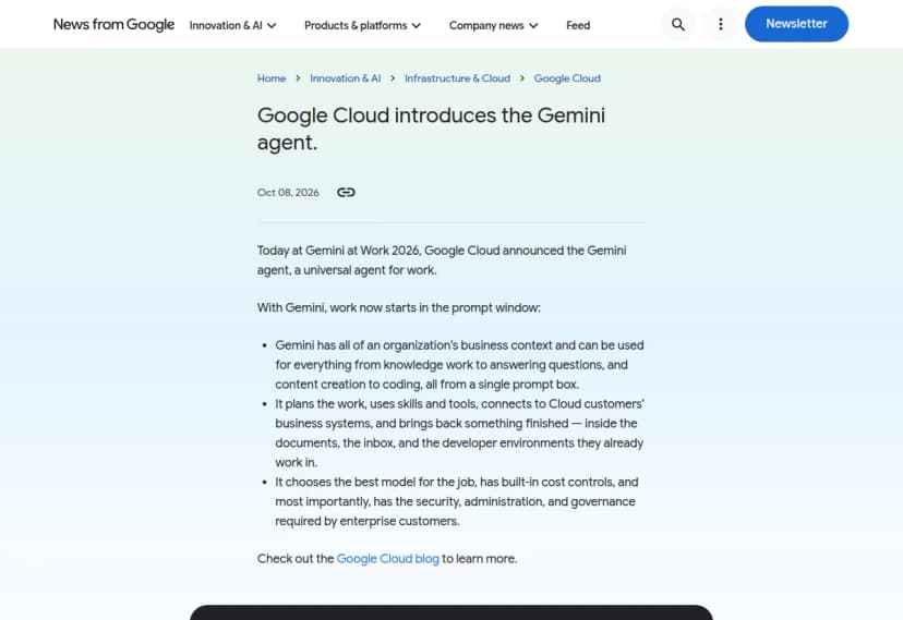 News from Googleの記事。題は Google Cloud introduces the Gemini agent で、日付は2026年10月8日。仕事を計画し、スキルやツールを使って成果物を返すという説明が箇条書きで読める