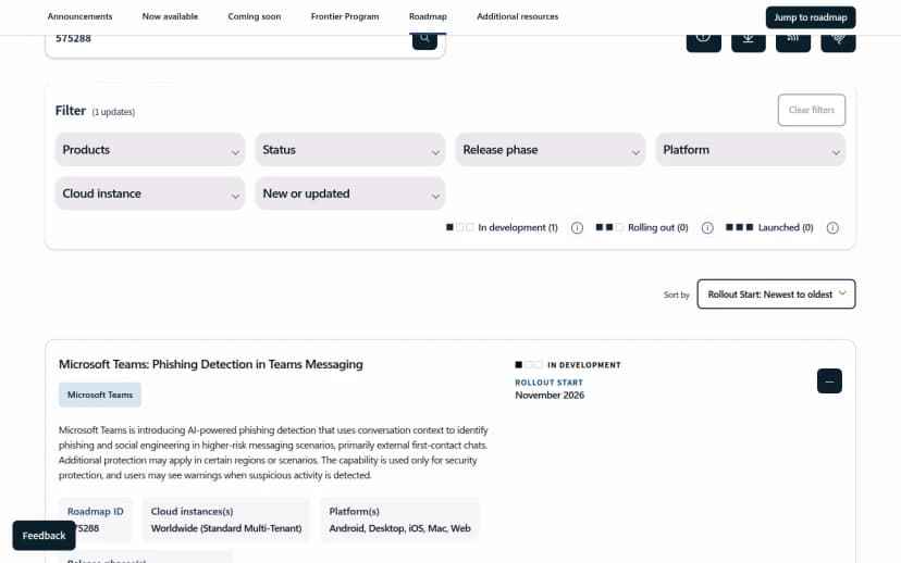 Microsoft 365ロードマップの項目の画面。見出しは「Microsoft Teams: Phishing Detection in Teams Messaging」、状態はIn development、Rollout startはNovember 2026。説明文に、Teamsが会話の文脈を使ってフィッシングやソーシャルエンジニアリングを、主に外部との初回チャットなどリスクの高い場面で検知し、疑わしいときに警告を表示すると書かれている。Roadmap ID 575288、Platformはモバイル・デスクトップ・Mac・Web