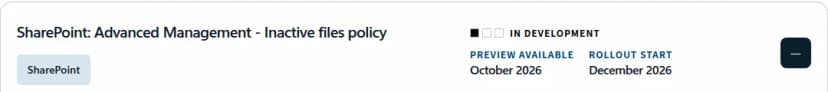 ロードマップの項目。題は SharePoint: Advanced Management - Inactive files policy。状態は In development、Preview available は October 2026、Rollout start は December 2026